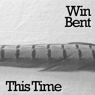 Win Bent / This Time